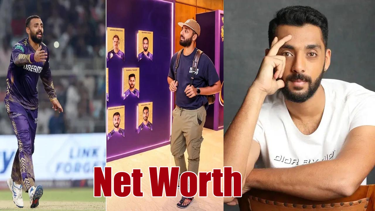 varun chakaravarthy net worth kitni hai